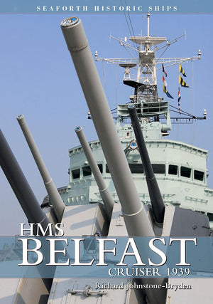 HMS Belfast: Cruiser 1939 (Seaforth Historic Ship Series),Used