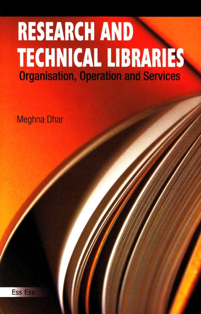 Research and Technical Libraries: Organisation, Operation and Services,Used