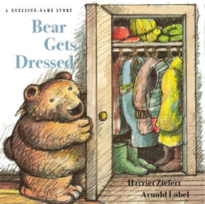 Bear Gets Dressed: A Guessing Game Story,Used
