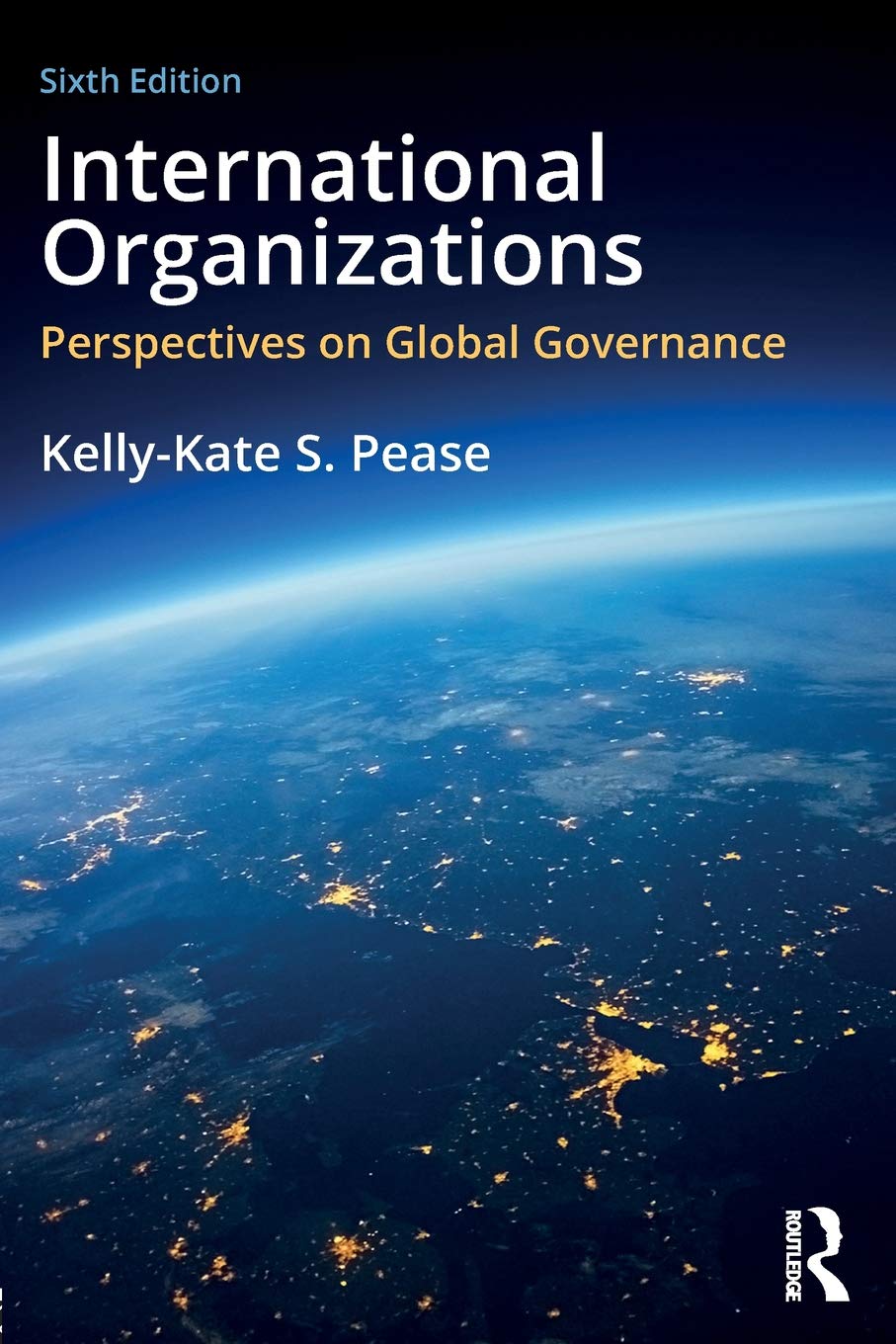 International Organizations: Perspectives On Global Governance,Used