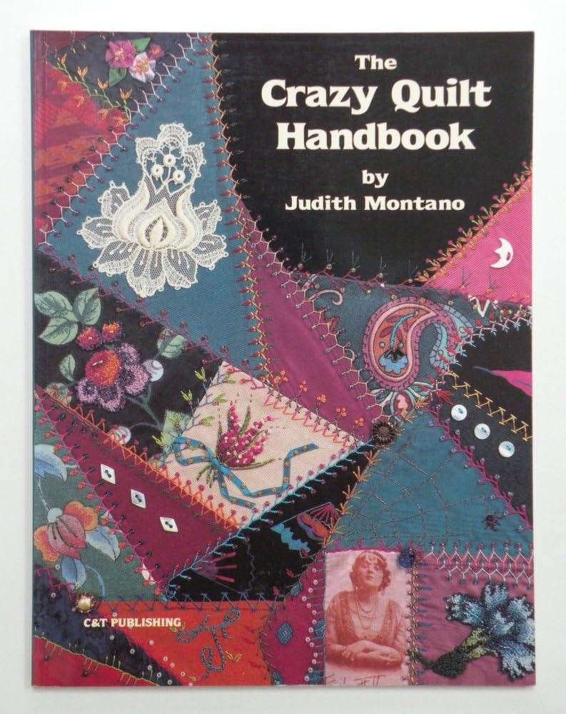The Crazy Quilt Handbook,New