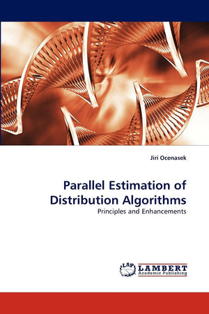 Parallel Estimation of Distribution Algorithms: Principles and Enhancements,Used