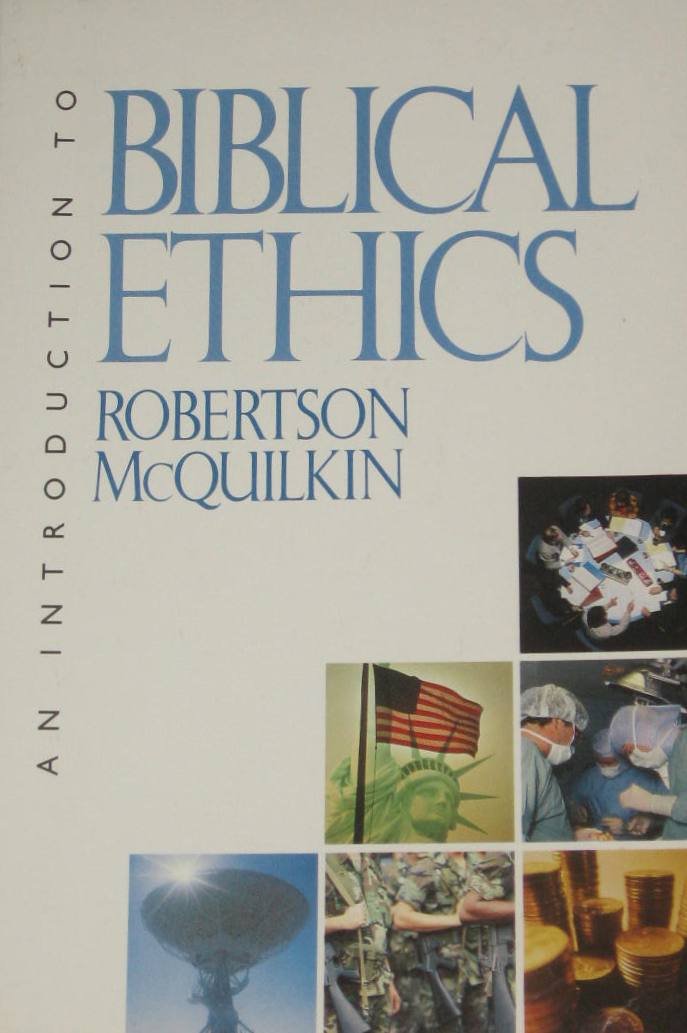 Introduction To Biblical Ethics-new