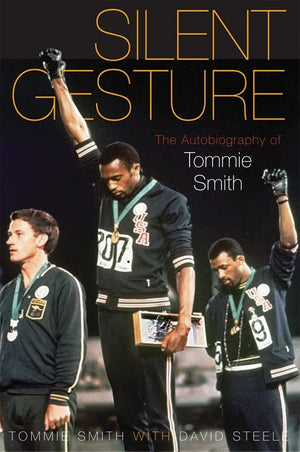 Silent Gesture: The Autobiography of Tommie Smith (Sporting),New