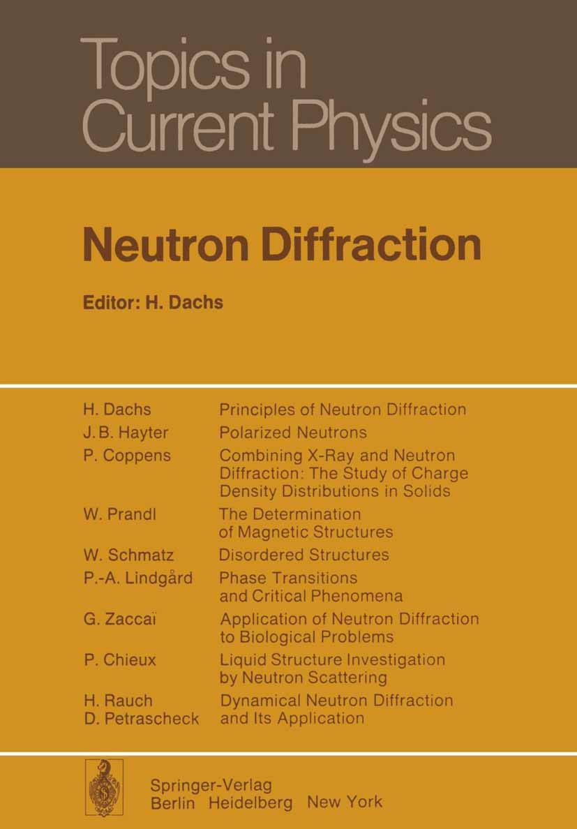 Neutron Diffraction (Topics in Current Physics, 6),Used