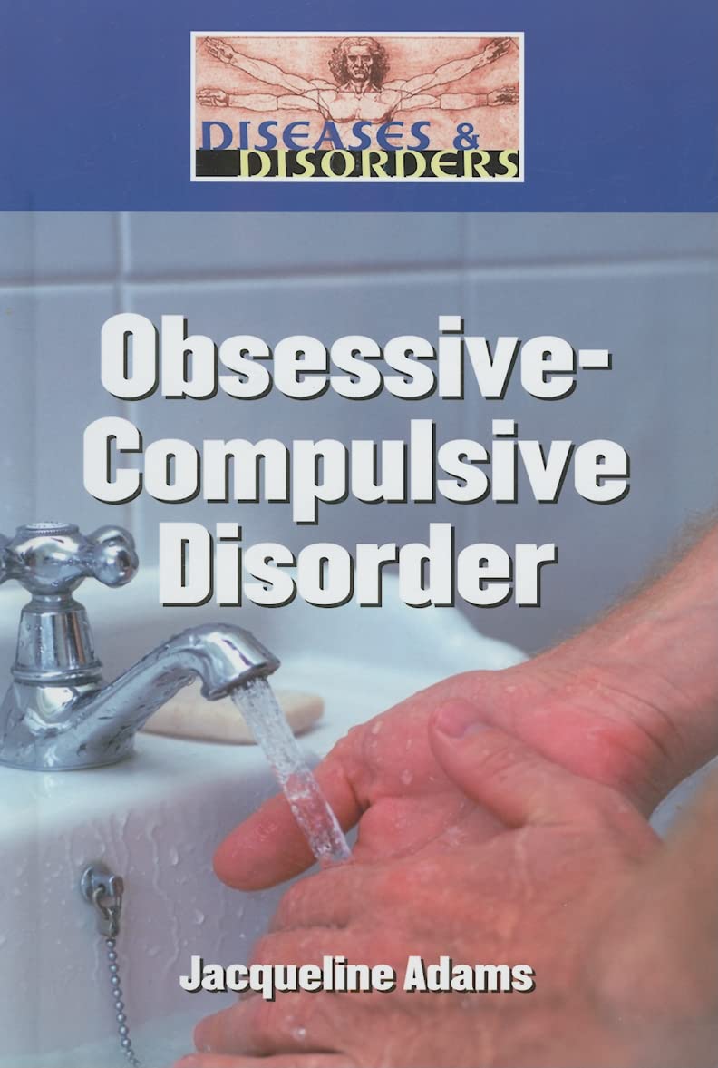 ObsessiveCompulsive Disorder (Diseases and Disorders),Used