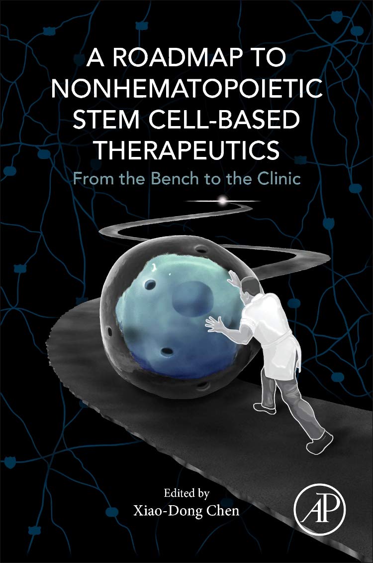 A Roadmap to Nonhematopoietic Stem CellBased Therapeutics: From the Bench to the Clinic,Used