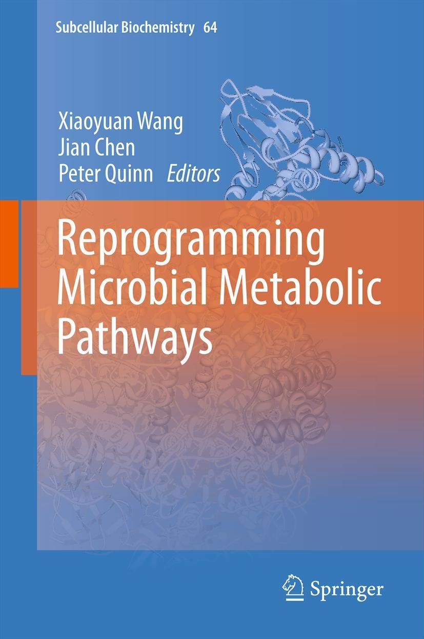 Reprogramming Microbial Metabolic Pathways (Subcellular Biochemistry, 64),Used