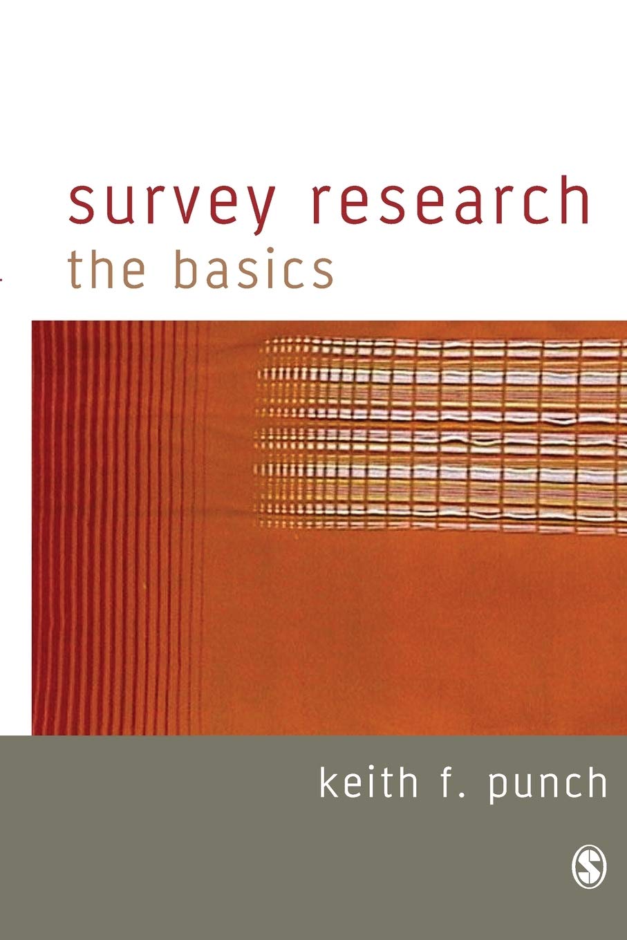 Survey Research: The Basics (Essential Resource Books for Social Research),Used