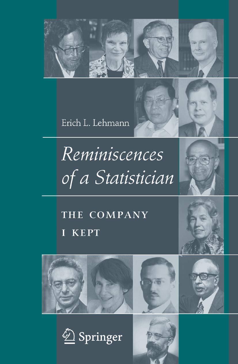 Reminiscences Of A Statistician: The Company I Kept,New