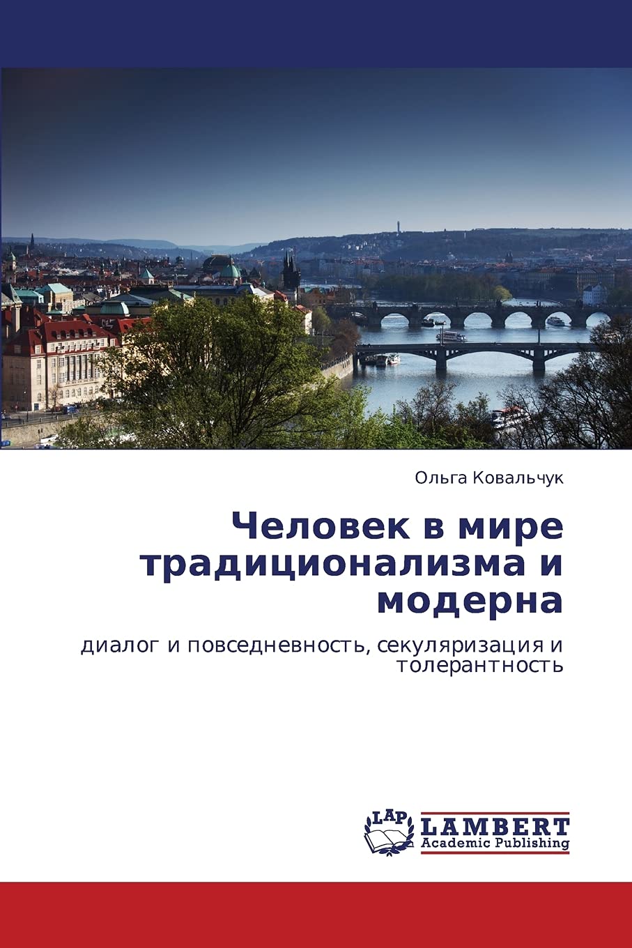 Chelovek v mire traditsionalizma i moderna: dialog i povsednevnost', sekulyarizatsiya i tolerantnost' (Russian Edition),Used