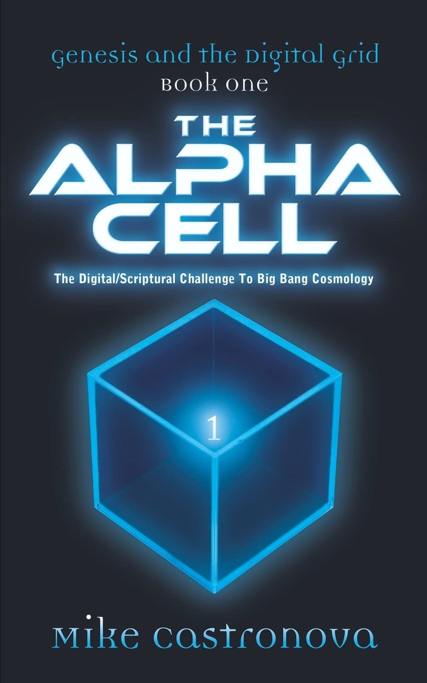 Genesis and the Digital Grid: Book OneThe Alpha Cell,Used