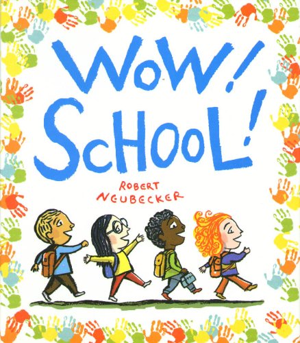 Wow! School! (A Wow! Picture Book),New