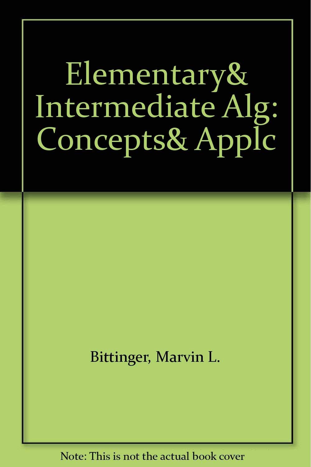 Elementary& Intermediate Alg: Concepts& Applc,Used