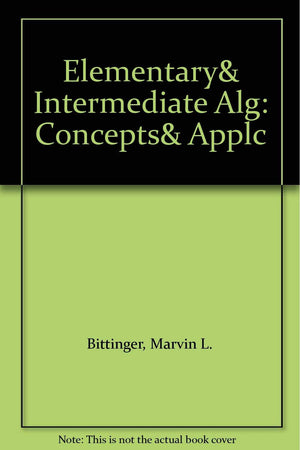 Elementary& Intermediate Alg: Concepts& Applc,Used