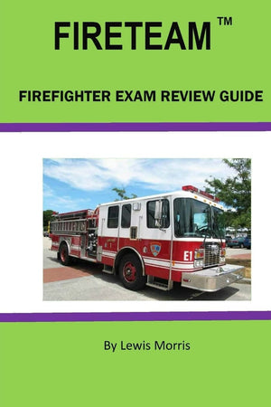 FIRETEAM: Firefighter Exam Review Guide,Used