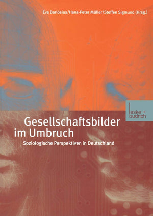 Gesellschaftsbilder im Umbruch: Soziologische Perspektiven in Deutschland (German Edition),Used