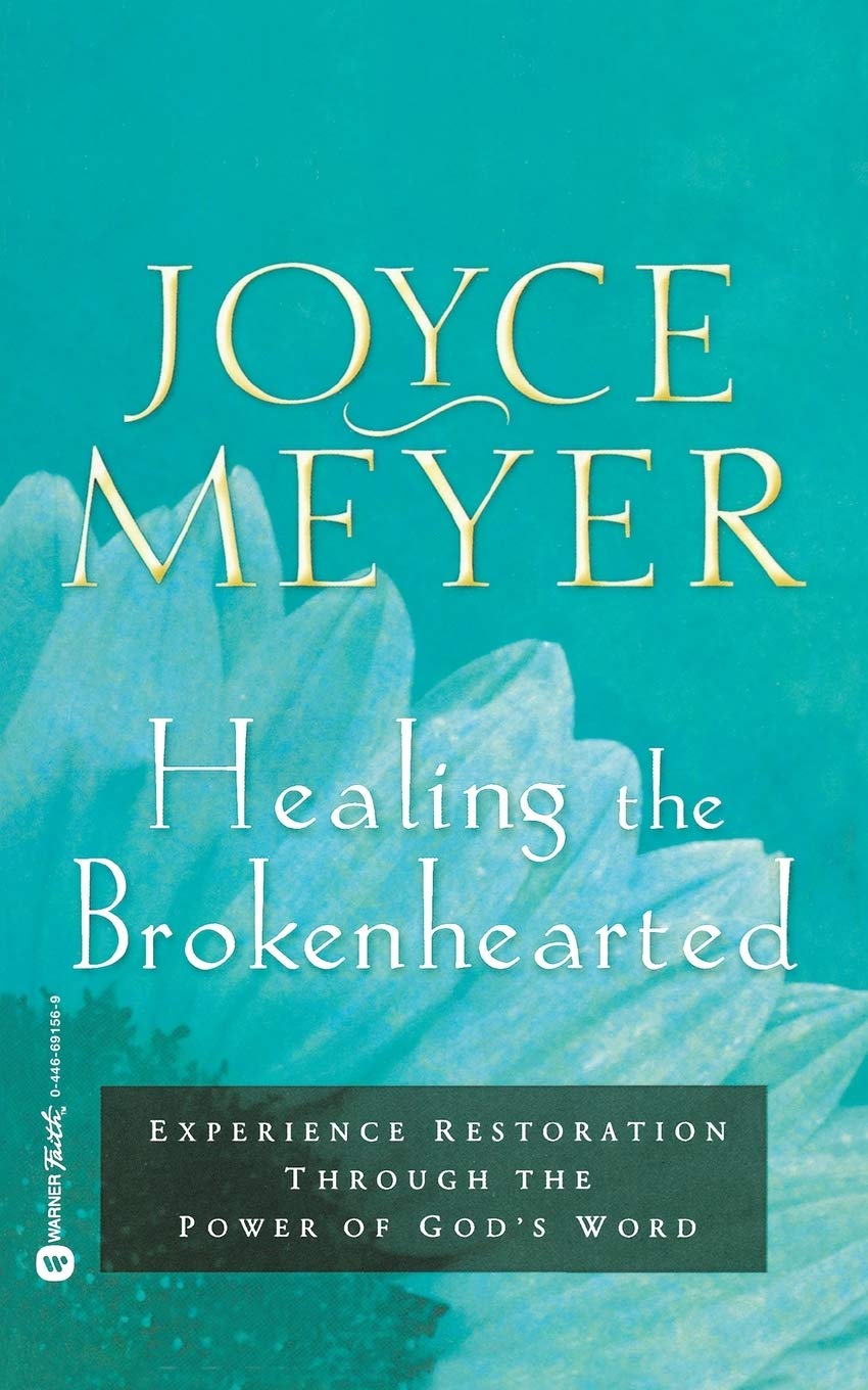 Healing the Brokenhearted: Experience Restoration Through the Power of God's Word,Used