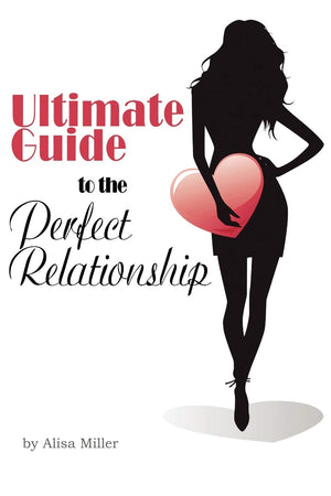 Ultimate Guide To The Perfect Relationship,Used