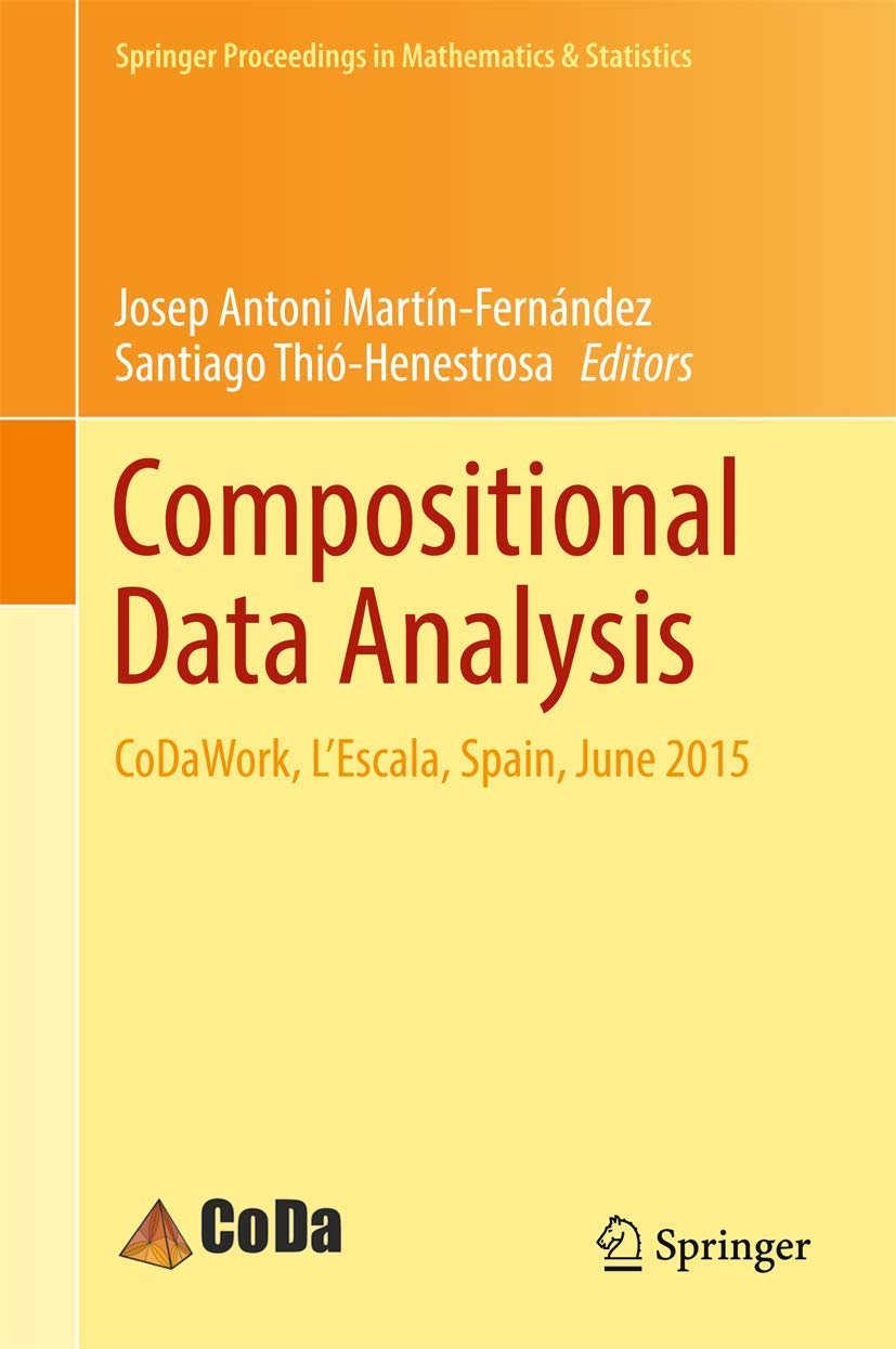 Compositional Data Analysis: CoDaWork, LEscala, Spain, June 2015 (Springer Proceedings in Mathematics & Statistics, 187),Used