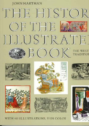 The History of the Illustrated Book: The Western Tradition,Used