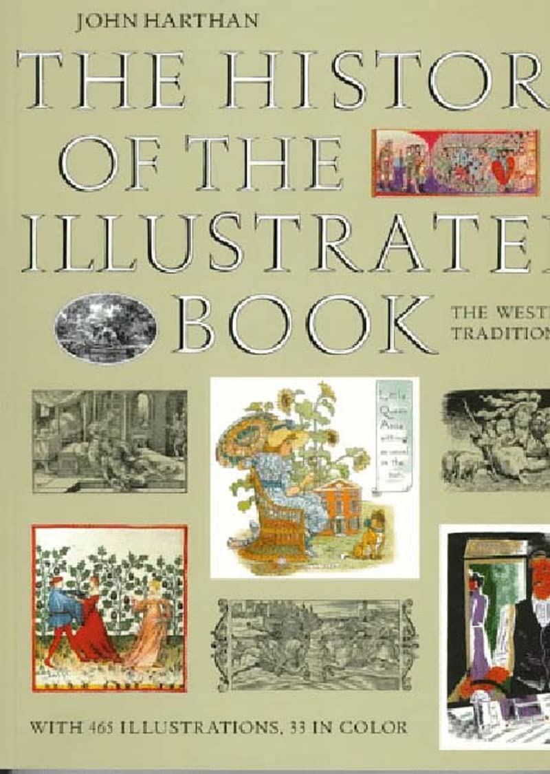 The History of the Illustrated Book: The Western Tradition,Used