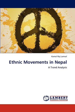 Ethnic Movements in Nepal: A Trend Analysis,Used