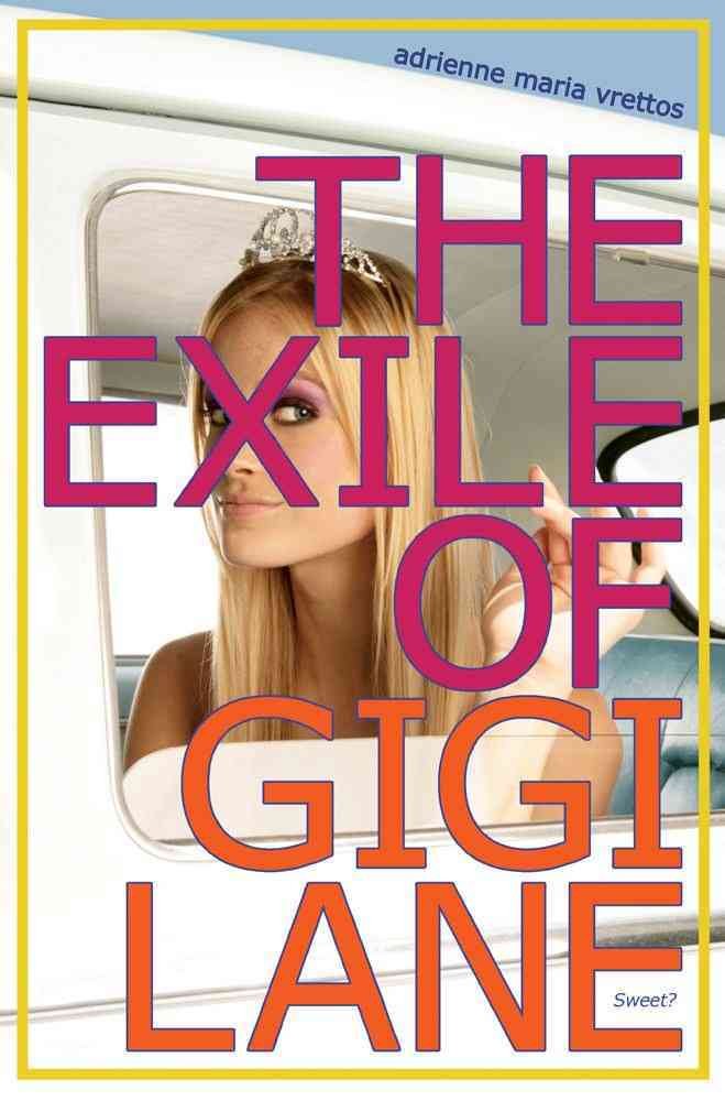 The Exile of Gigi Lane,Used
