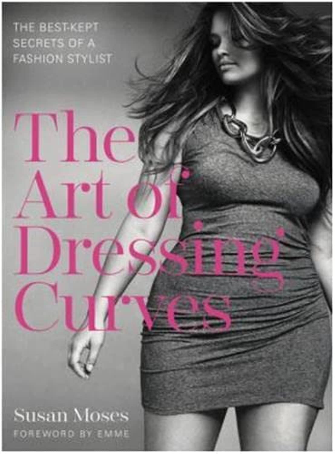 The Art Of Dressing Curves: The Bestkept Secrets Of A Fashion Stylist