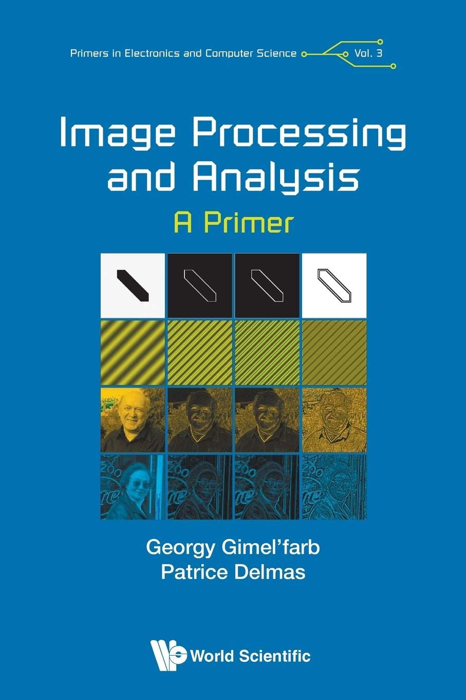 Image Processing And Analysis: A Primer (Primers in Electronics and Computer Science),Used