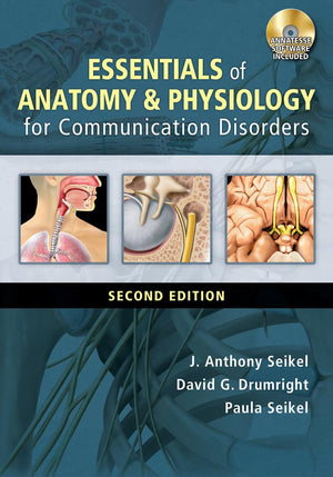 Essentials Of Anatomy And Physiology For Communication Disorders (With Cdrom)