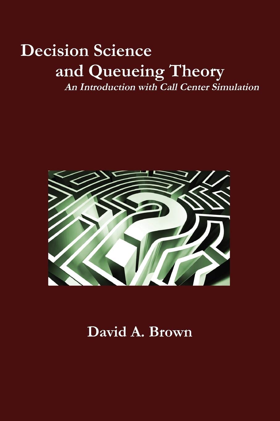 Decision Science and Queueing Theory,Used