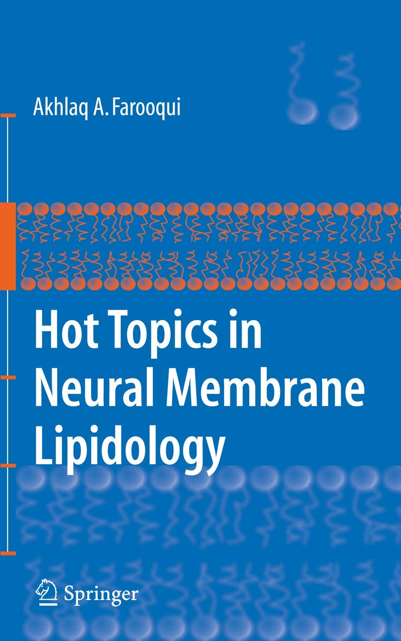 Hot Topics in Neural Membrane Lipidology,Used