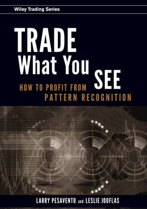 Trade What You See,New