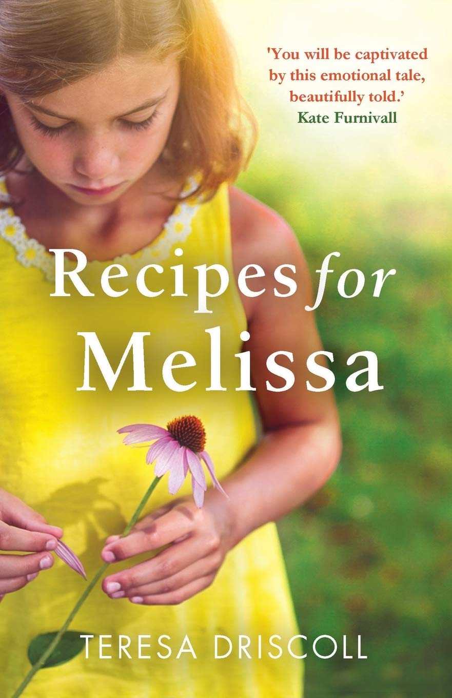 Recipes for Melissa: The heartbreaking story of a mother's goodbye to her daughter,Used