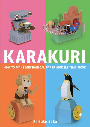 Karakuri: How to Make Mechanical Paper Models That Move,Used