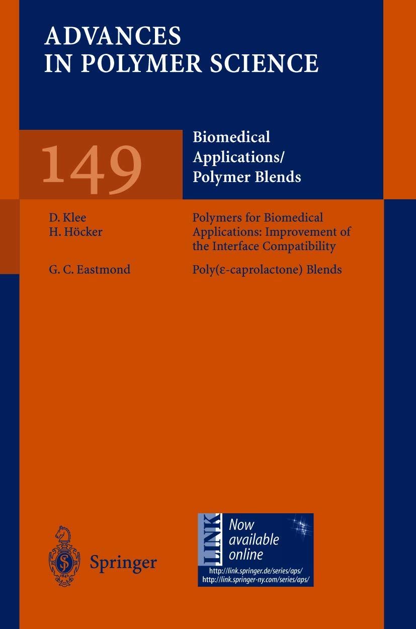 Biomedical Applications Polymer Blends (Advances in Polymer Science, 149),Used