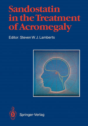 Sandostatin in the Treatment of Acromegaly: Consensus Round Table, Amsterdam 1987,Used