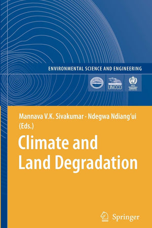 Climate and Land Degradation (Environmental Science and Engineering),Used