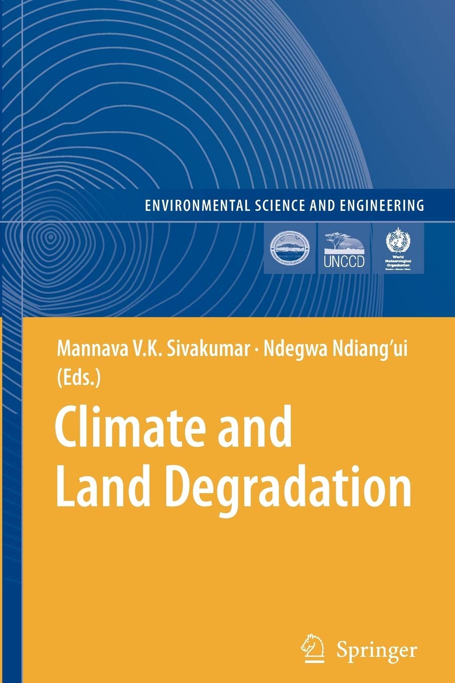 Climate and Land Degradation (Environmental Science and Engineering),Used