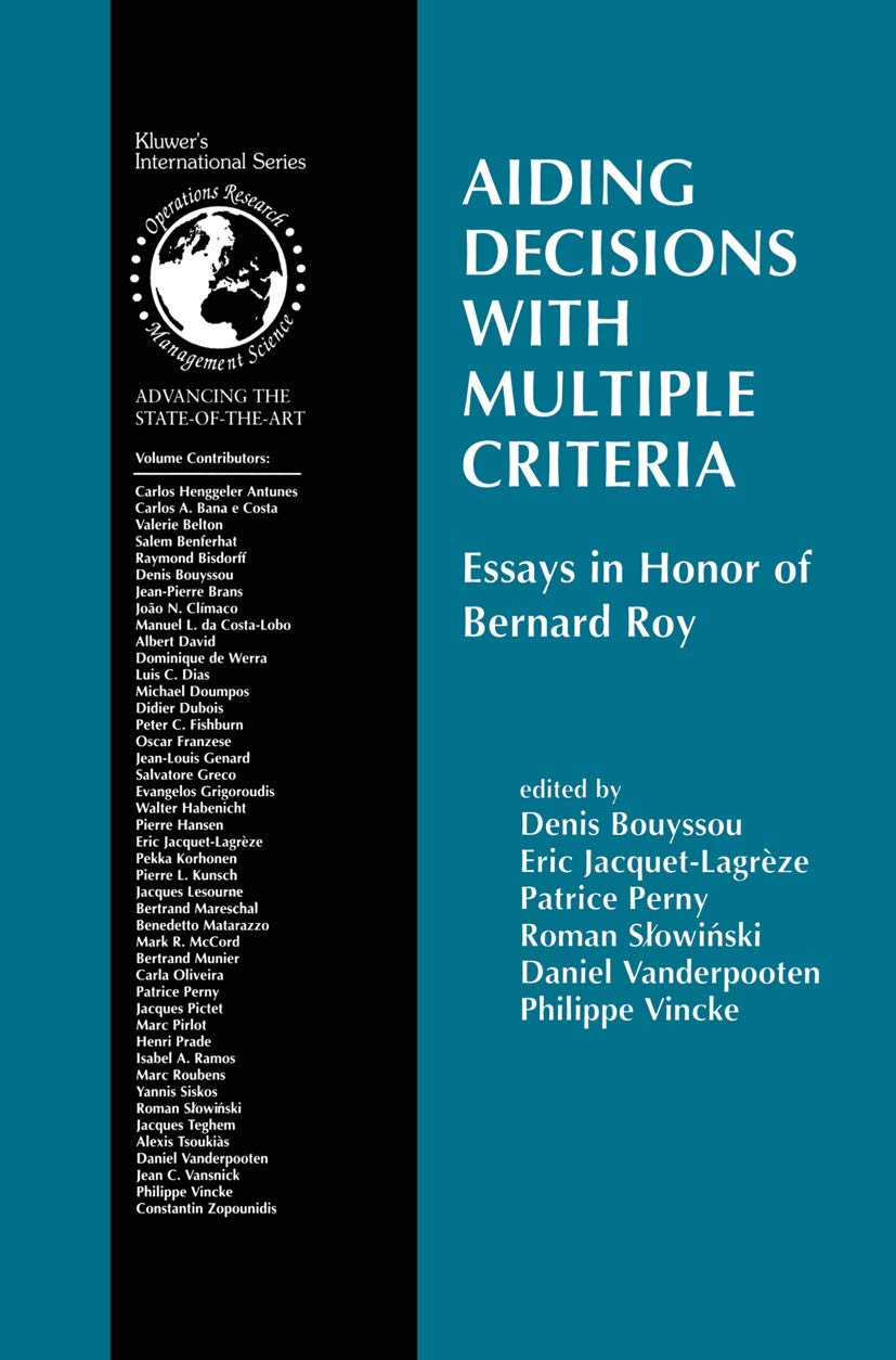 Aiding Decisions with Multiple Criteria: Essays in Honor of Bernard Roy (International Series in Operations Research & Managemen,Used