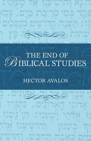 The End of Biblical Studies,Used