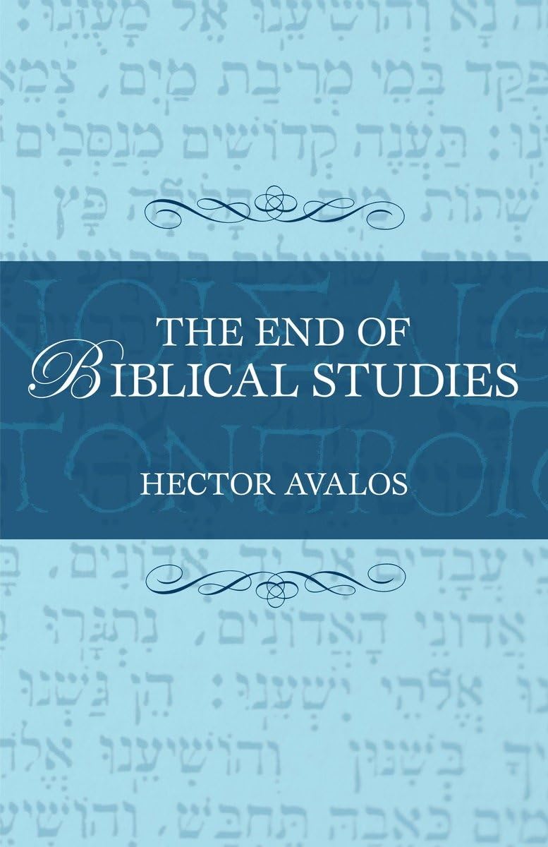 The End of Biblical Studies,Used