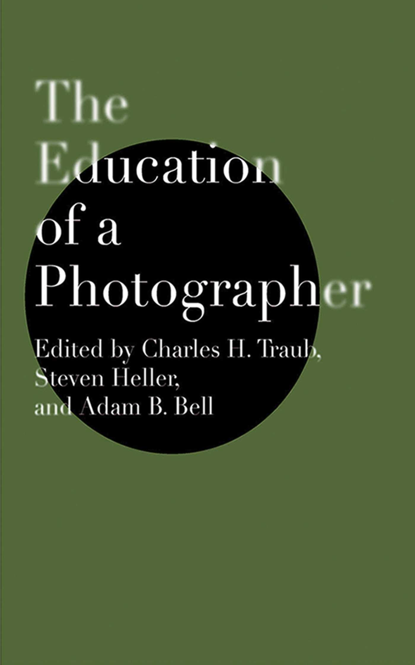 The Education of a Photographer,Used