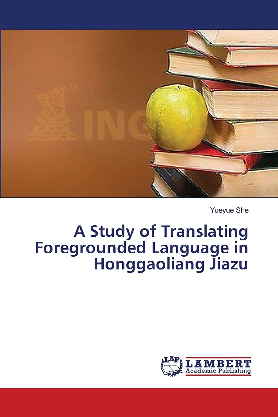 A Study of Translating Foregrounded Language in Honggaoliang Jiazu,Used