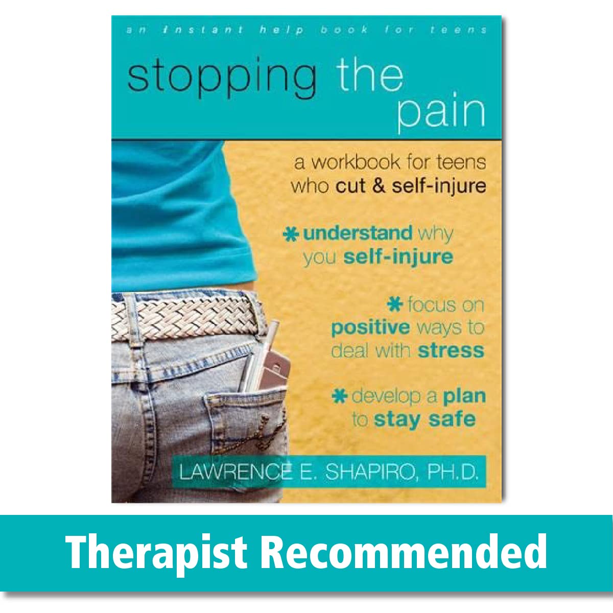 Stopping the Pain: A Workbook for Teens Who Cut and Self Injure,New