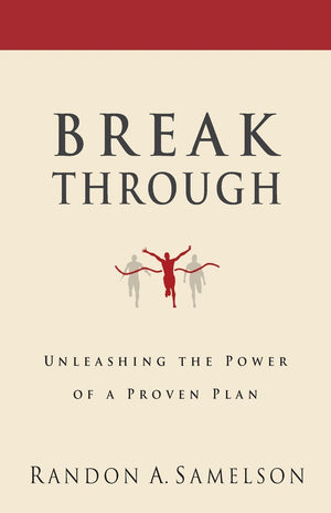 Breakthrough: Unleashing the Power of a Proven Plan,Used
