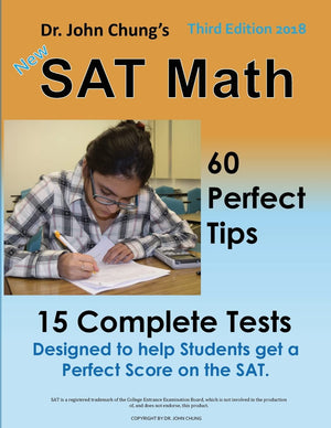 Dr. John Chung's SAT Math 3rd Edition: 60 Perfect Tips and 15 Complete Tests.,Used
