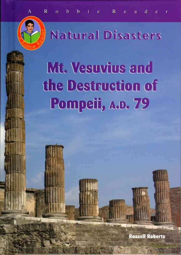 Mt. Vesuvius and the Destruction of Pompeii, A.D. 79 (Natural Disasters),Used
