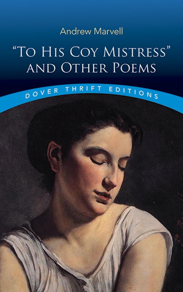 To His Coy Mistress And Other Poems (Dover Thrift Editions),Used